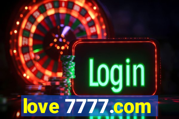 love 7777.com